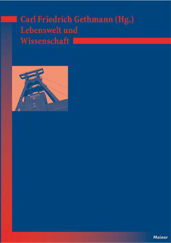 Lebenswelt und Wissenschaft
