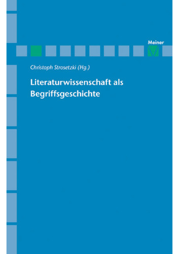 Literaturwissenschaft als Begriffsgeschichte