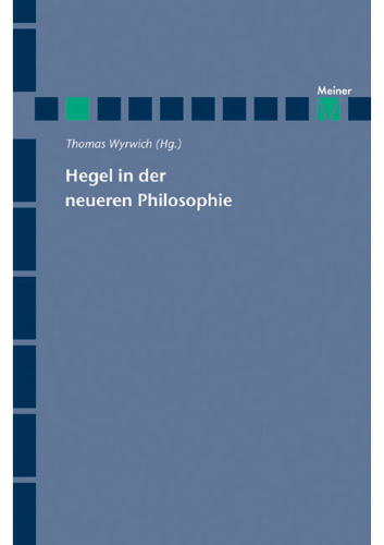 Hegel in der neueren Philosophie
