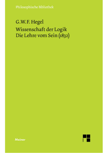 Wissenschaft der Logik. Erster Teil