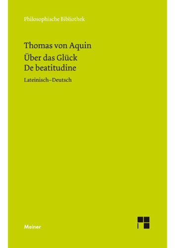 Über das Glück: De beatitudine