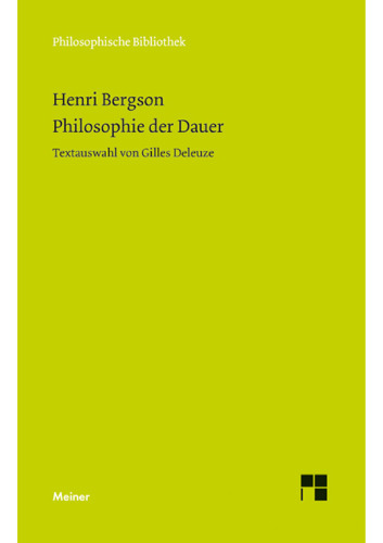 Philosophie der Dauer: Textauswahl von Gilles Deleuze