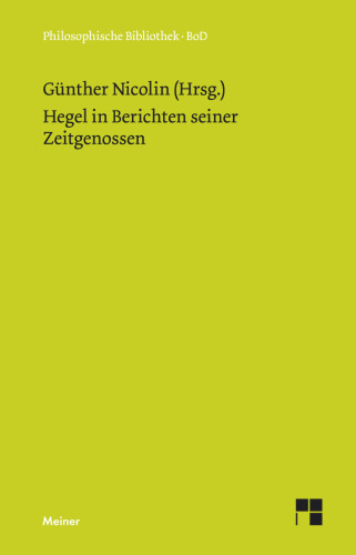 Hegel in Berichten seiner Zeitgenossen