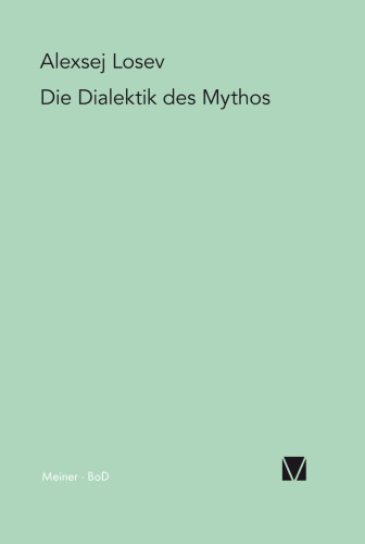 Die Dialektik des Mythos