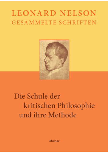 Die Schule der kritischen Philosophie und ihre Methode