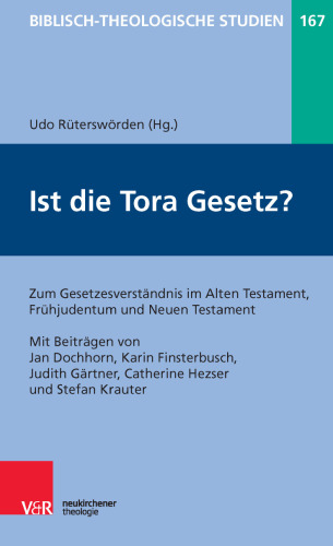 Ist die Tora Gesetz?: Prozesse jüdischer und christlicher Identitätsbildung im Rahmen der Antike