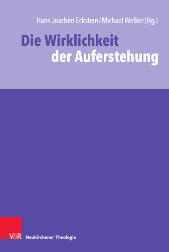 Die Wirklichkeit der Auferstehung
