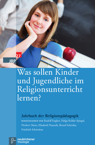 Was sollen Kinder und Jugendliche im Religionsunterricht lernen?