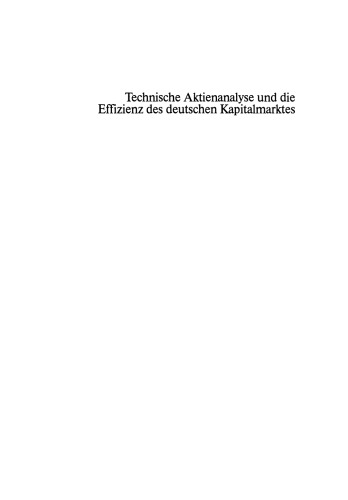 Technische Aktienanalyse und die Effizienz des deutschen Kapitalmarktes