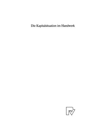 Die Kapitalsituation im Handwerk: Empirische Untersuchung für die Handwerksbetriebe in Ostbayern