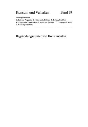 Begründungsmuster von Konsumenten: Attributionstheoretische Grundlagen und Einflußmöglichkeiten im Marketing