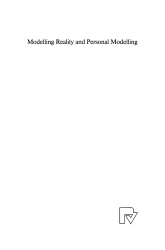 Modelling Reality and Personal Modelling