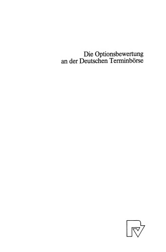 Die Optionsbewertung an der Deutschen Terminbörse: Eine empirische Analyse