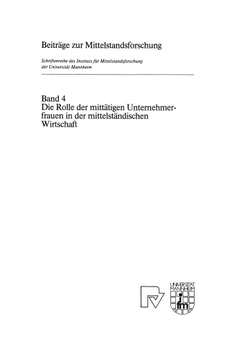 Die Rolle der mittätigen Unternehmerfrauen in der mittelständischen Wirtschaft: Eine empirische Untersuchung in Baden-Württemberg