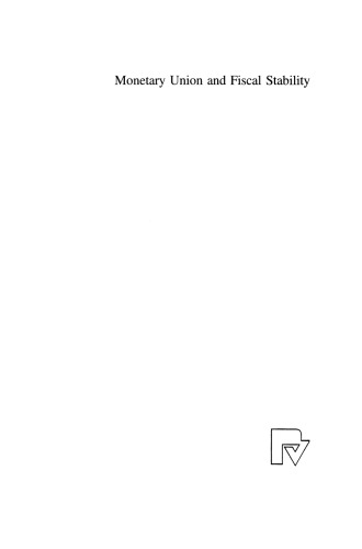Monetary Union and Fiscal Stability: A New Approach