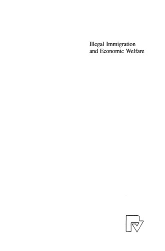 Illegal Immigration and Economic Welfare