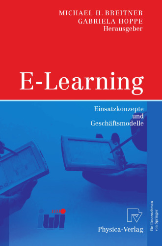 E-Learning: Einsatzkonzepte und Geschäftsmodelle (German Edition)