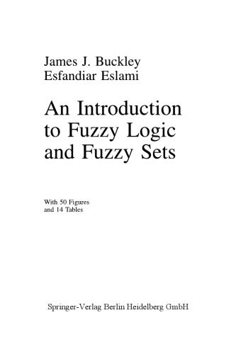 An Introduction to Fuzzy Logic and Fuzzy Sets