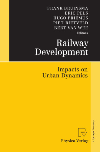 Railway Development: Impacts on Urban Dynamics