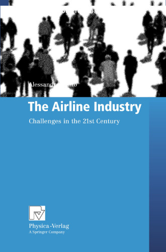 The Airline Industry: Challenges in the 21st Century
