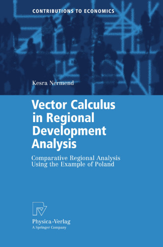 Vector Calculus in Regional Development Analysis: Comparative Regional Analysis Using the Example of Poland