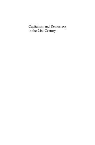 Capitalism and Democracy in the 21st Century: Proceedings of the International Joseph A. Schumpeter Society Conference, Vienna 1998 “Capitalism and Socialism in the 21st Century”
