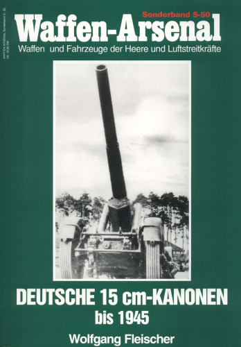 Die 15-cm-Kanonen des Deutschen Heeres 1864 - 1945
