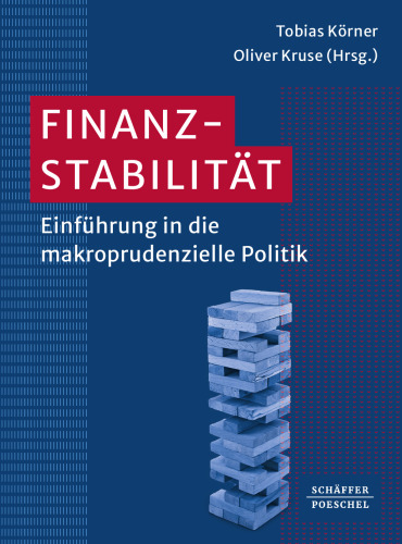 Finanzstabilität : Einführung in die makroprudenzielle Politik