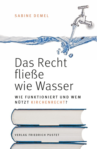 Das Recht fließe wie Wasser…