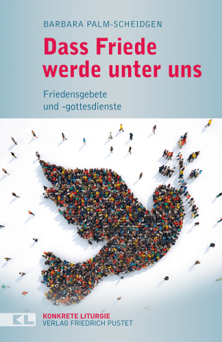 Dass Friede werde unter uns