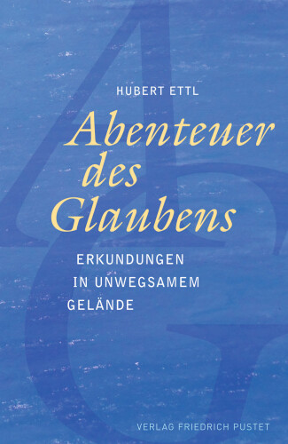 Abenteuer des Glaubens: Erkundungen in unwegsamem Gelände
