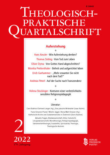 Auferstehung: Theologisch-praktische Quartalschrift 2/2022