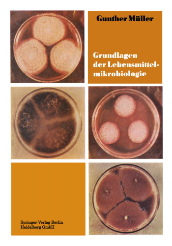 Grundlagen der Lebensmittelmikrobiologie