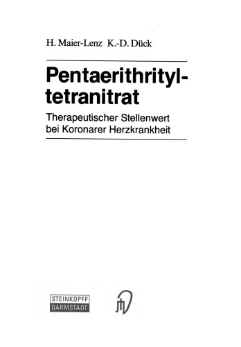 Pentaerithrityltetranitrat: Therapeutischer Stellenwert bei Koronarer Herzkrankheit