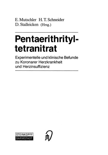 Pentaerithrityltetranitrat: Experimentelle und klinische Befunde zu koronarer Herzkrankheit und Herzinsuffizienz