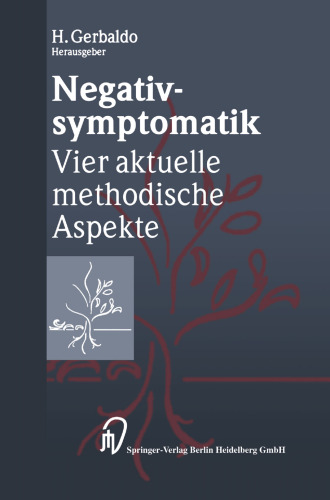 Negativsymptomatik: Vier aktuelle methodische Aspekte