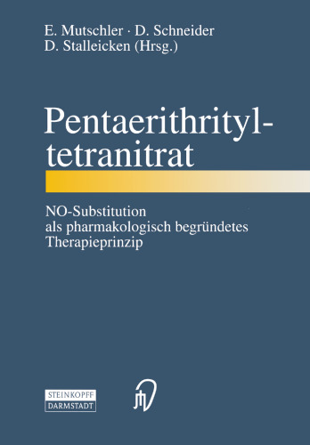 Pentaerithrityltetranitrat: NO-Substitution als pharmakologisch begrundetes Therapieprinzip