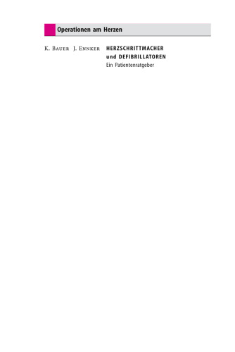 Herzschrittmacher und Defibrillatoren: Ein Patientenratgeber