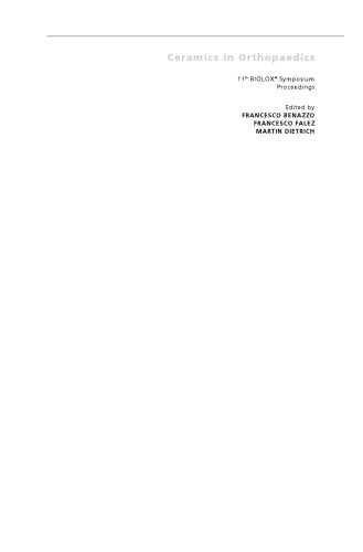 Bioceramics and Alternative Bearings in Joint Arthroplasty: 11th BIOLOX® Symposium Rome, June 30 – July 1, 2006 Proceedings