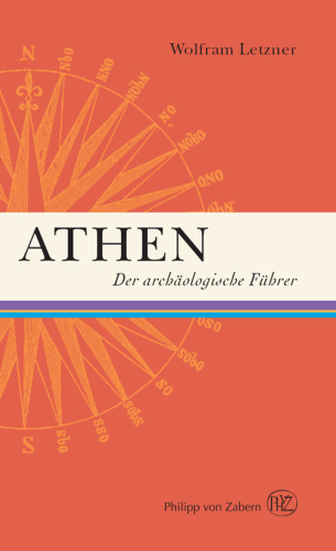 Athen- Der archäologische Führer