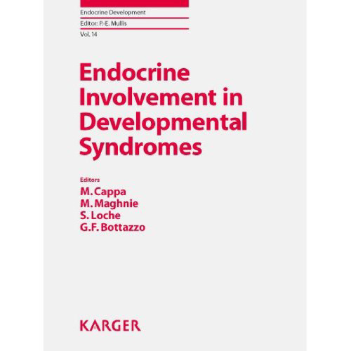 Endocrine Involvement in Developmental Syndromes (Endocrine Development Vol 14)
