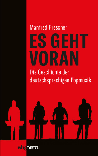 Es geht voran: Die Geschichte der deutschsprachigen Popmusik