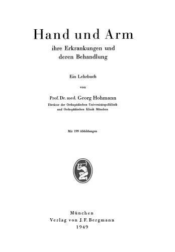 Hand und Arm: Ihre Erkrankungen und deren Behandlung