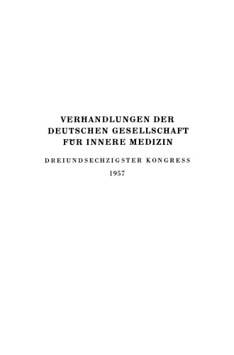 Dreiundsechzigster Kongress: Gehalten zu Wiesbaden vom 29. April–2. Mai 1957