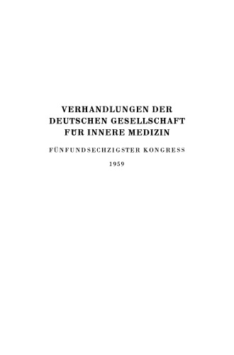 Fünfundsechzigster Kongress: Gehalten zu Wiesbaden vom 6.–9. April 1959