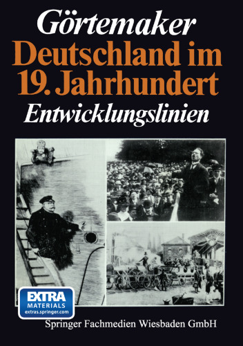 Deutschland im 19. Jahrhundert: Entwicklungslinien