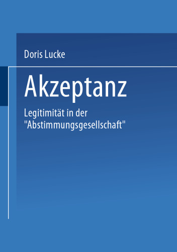 Akzeptanz: Legitimität in der „Abstimmungsgesellschaft“