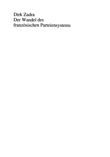 Der Wandel des französischen Parteiensystems: Die „présidentiables“ in der V. Republik