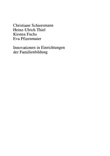 Innovationen in Einrichtungen der Familienbildung: Eine bundesweite empirische Institutionenanalyse