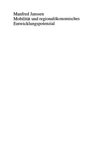Mobilität und regionalökonomisches Entwicklungspotenzial: Höherqualifizierte Arbeitnehmer und Existenzgründer aus der deutschniederländischen Grenzregion